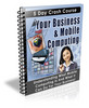 Thumbnail  Your Business & Mobile Computing crash course Crash Course with Private Label Rights  - Quality PLR Download