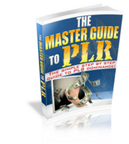 Product picture The Master Guide To PLR! - Quality PLR Download