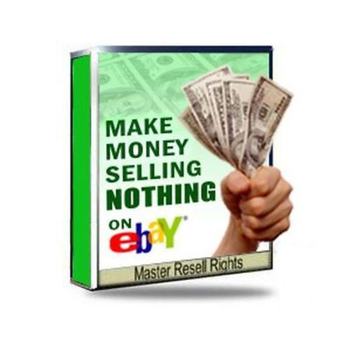 Product picture  Make Money Selling Nothing On Ebay-Quality Product With Resale Rights